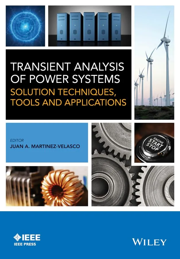 Transient Analysis of Power Systems Solution Techniques | Tools and Applications | Hardcover
