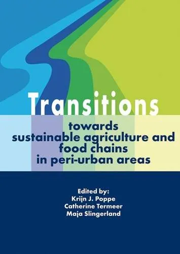 Transitions Toward Sustainable Agriculture and Food Chains and Peri-Urban Areas | Hardcover