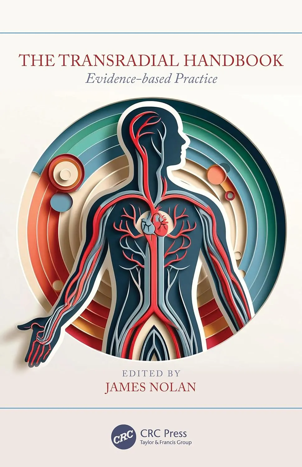 The Transradial Handbook Evidence Based Practice | Paperback
