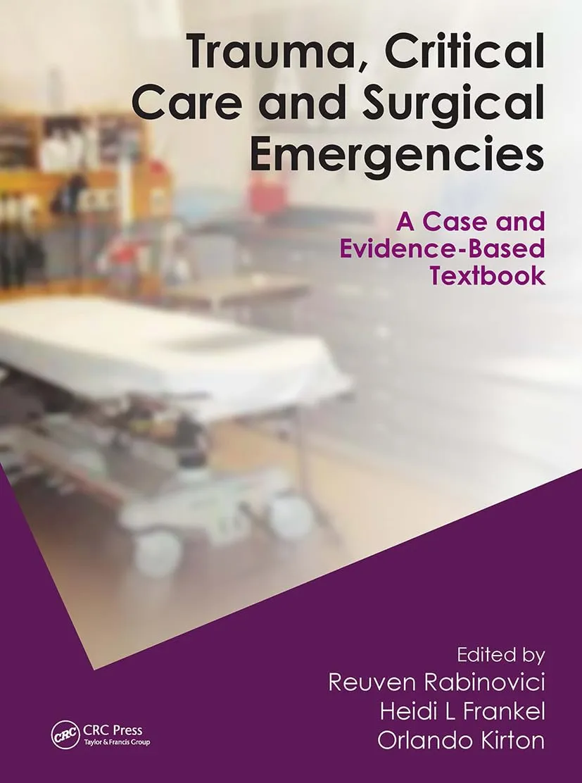 Trauma | Critical Care and Surgical Emergencies A Case and Evidence-Based Textbook | Hardcover