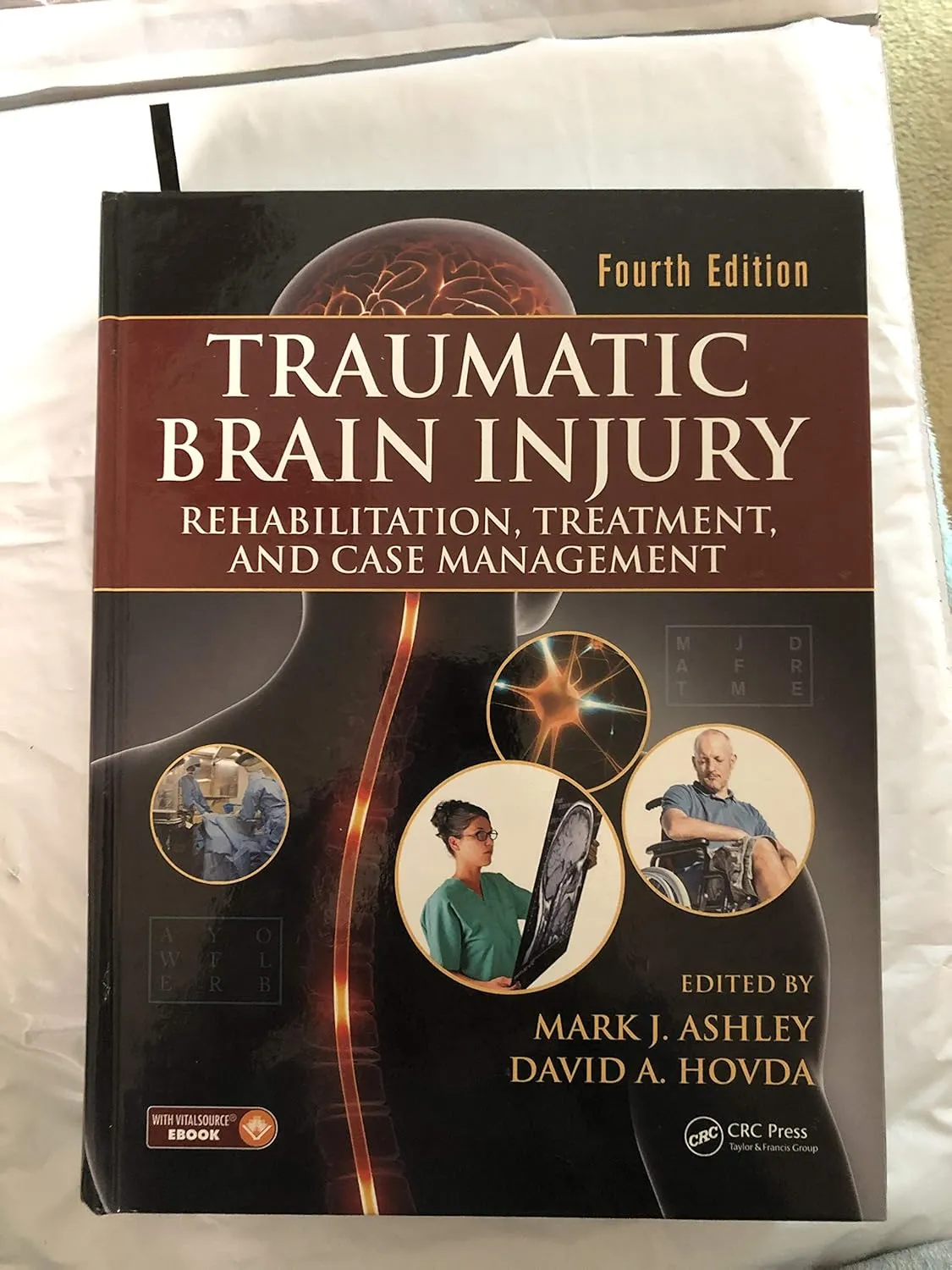 Traumatic Brain Injury Rehabilitation | Treatment | and Case Management | 4th Edition | Paperback