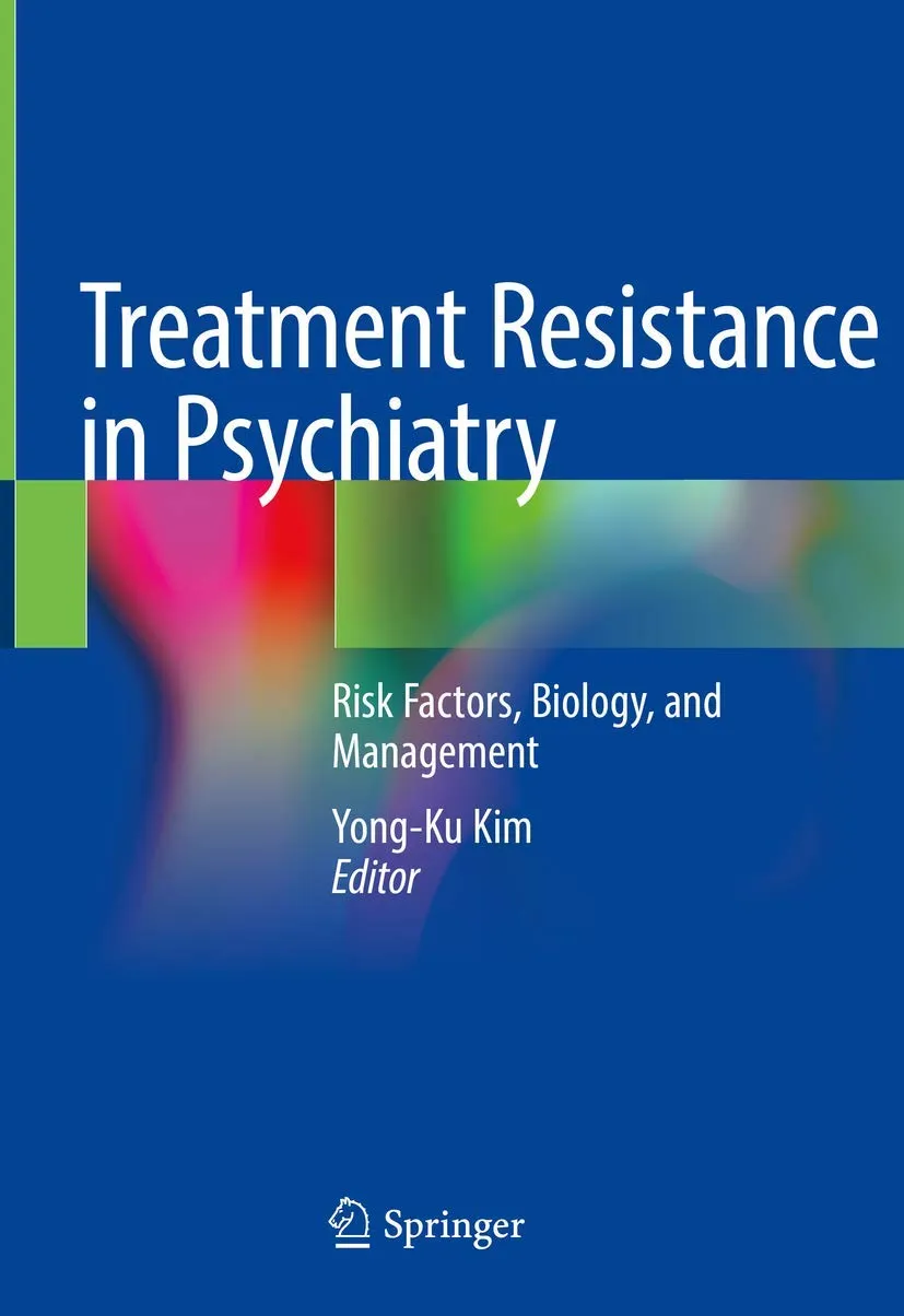 Treatment Resistance in Psychiatry | Hardcover