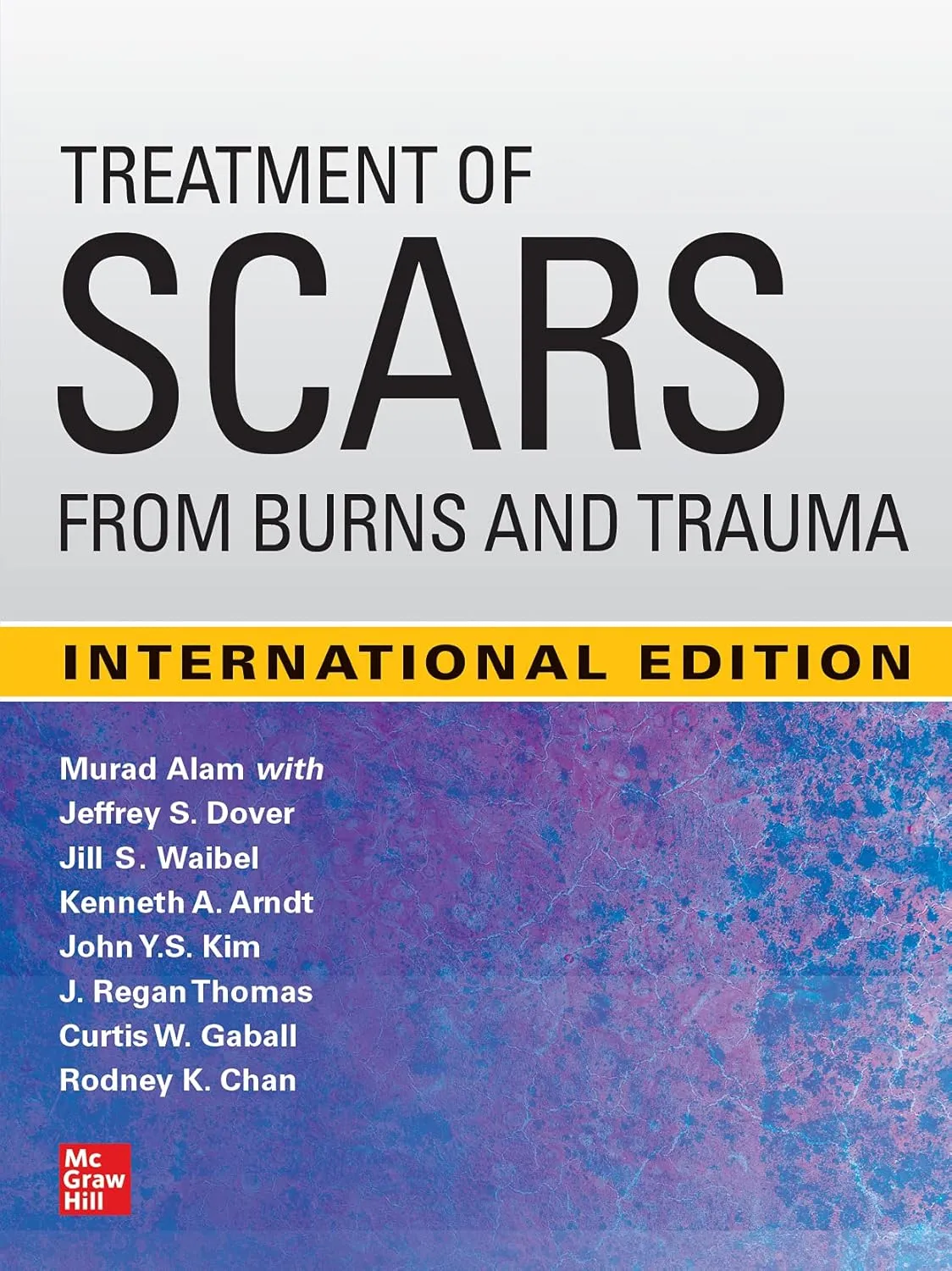 Treatment Of Scars From Burns And Trauma (Ie) | Hardcover