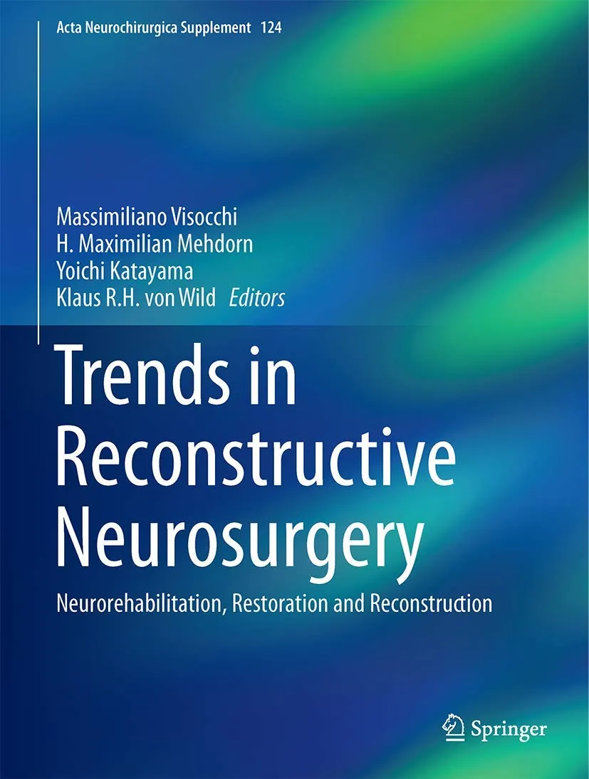 Trends in Reconstructive Neurosurgery | Hardcover