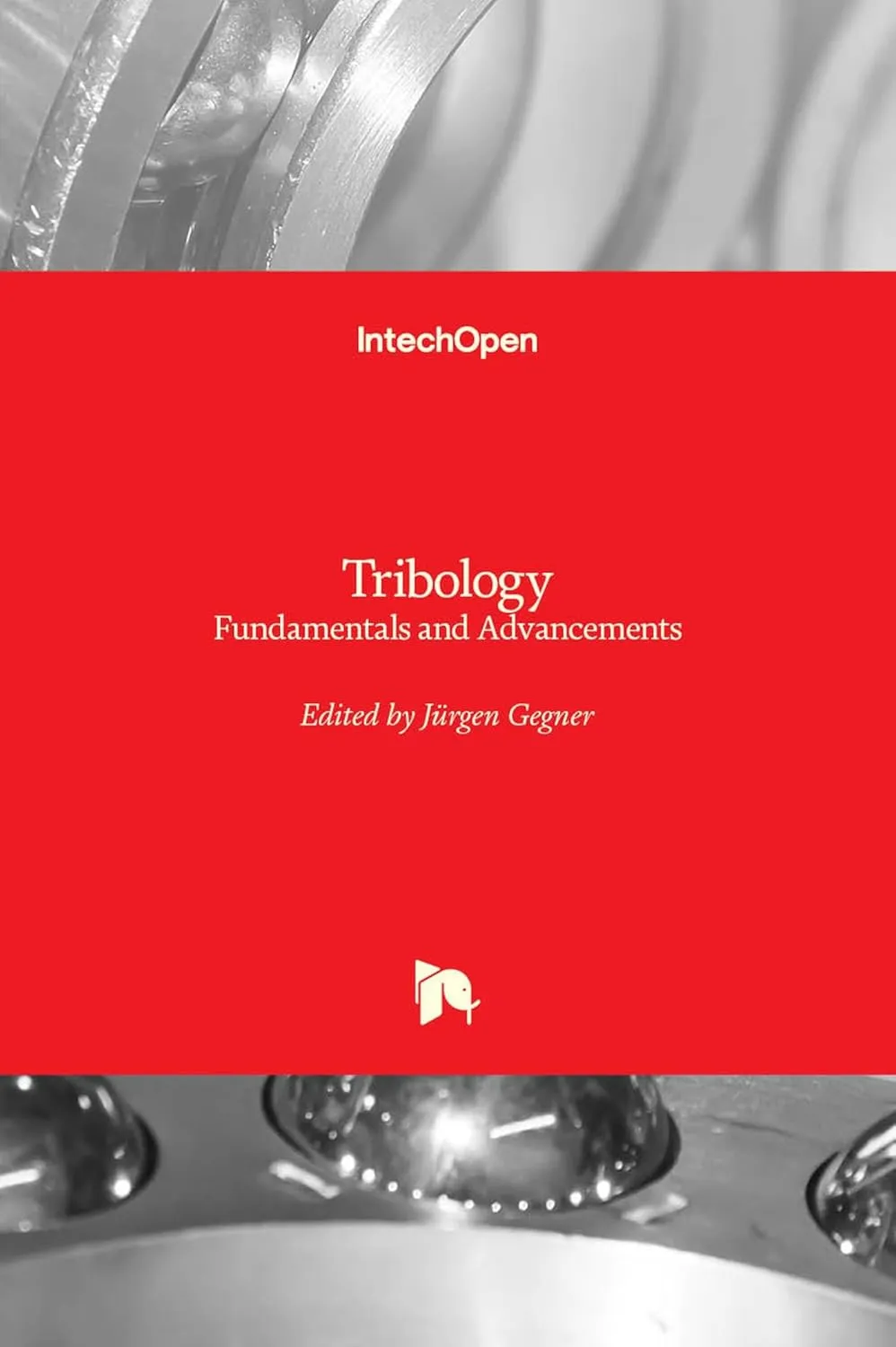 Tribology Fundamentals and Advancements | Hardcover
