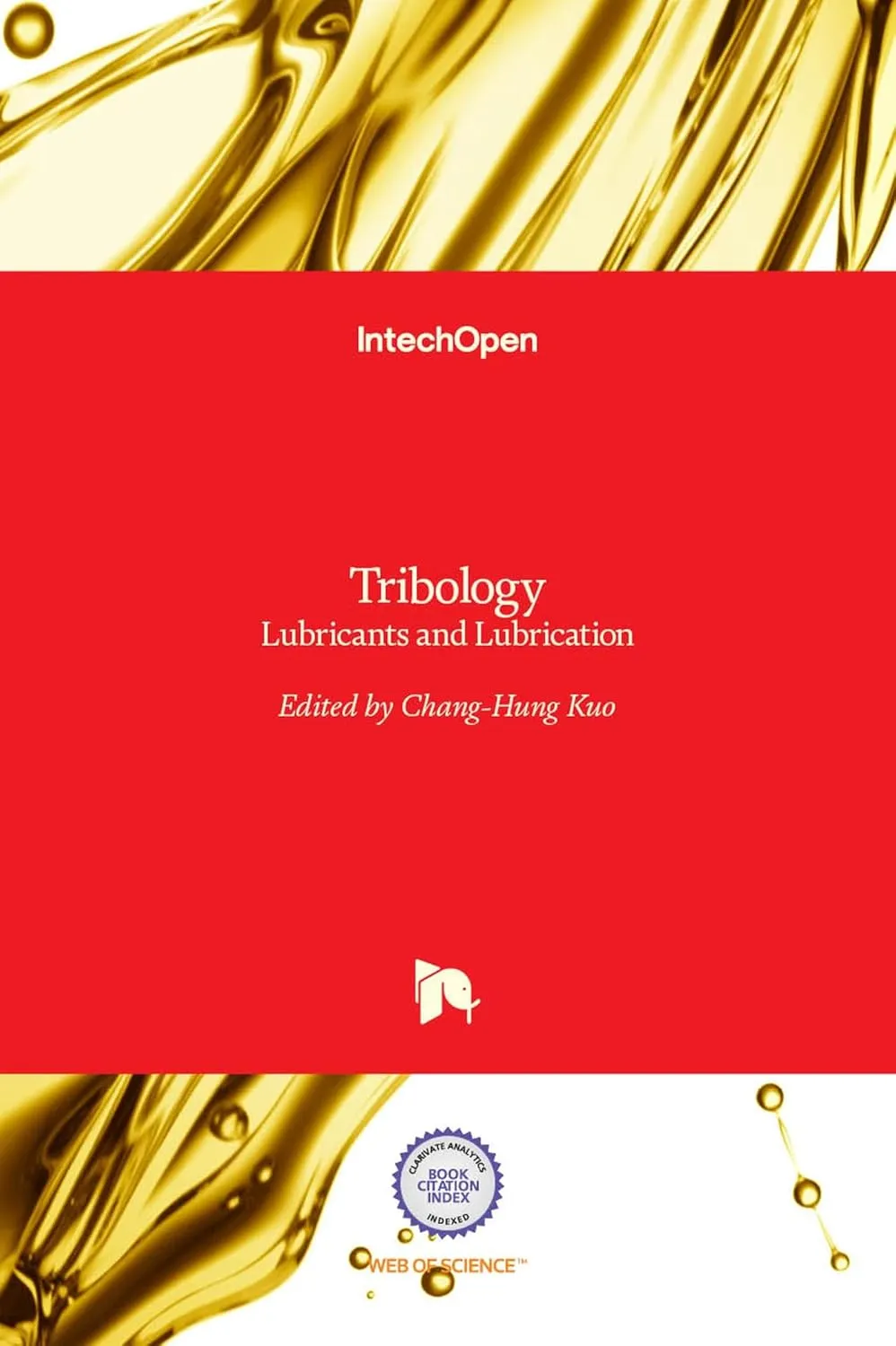 Tribology Lubricants and Lubrication | Hardcover