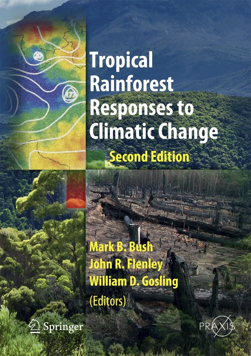 Tropical Rainforest Respnses to Climatic Change | 2nd Edition | Hardcover
