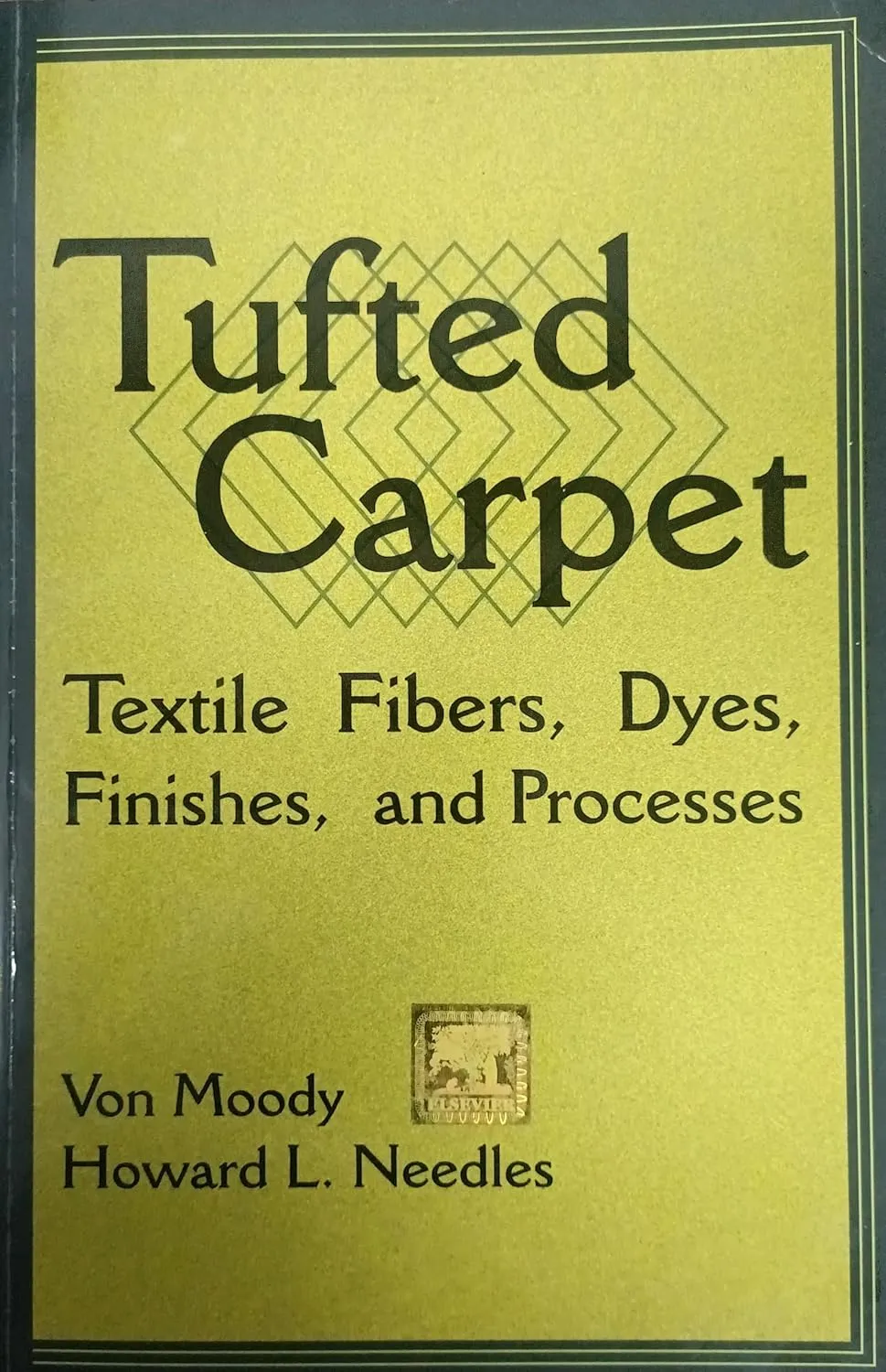 Tufted Carpet Textile Fibers | Dyes | Finishing | and Processes