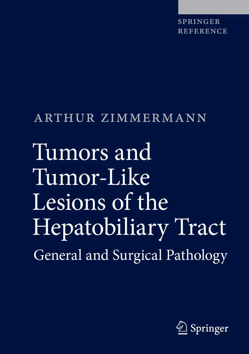 Tumors and Tumor-Like Lesions of the Hepatobiliary Tract | 4 Volume Set | Hardcover