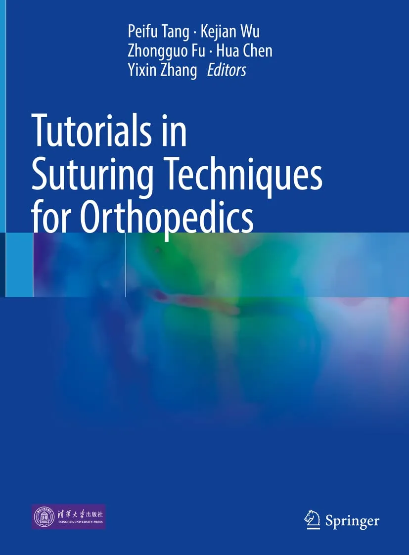 Tutorials In Suturing Techniques For Orthopedics | Hardcover