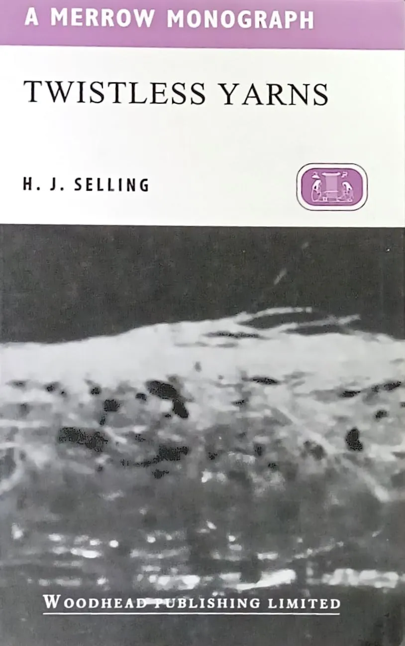 Twistless Yarns | Paperback(Series A Merrow Textile Technology)