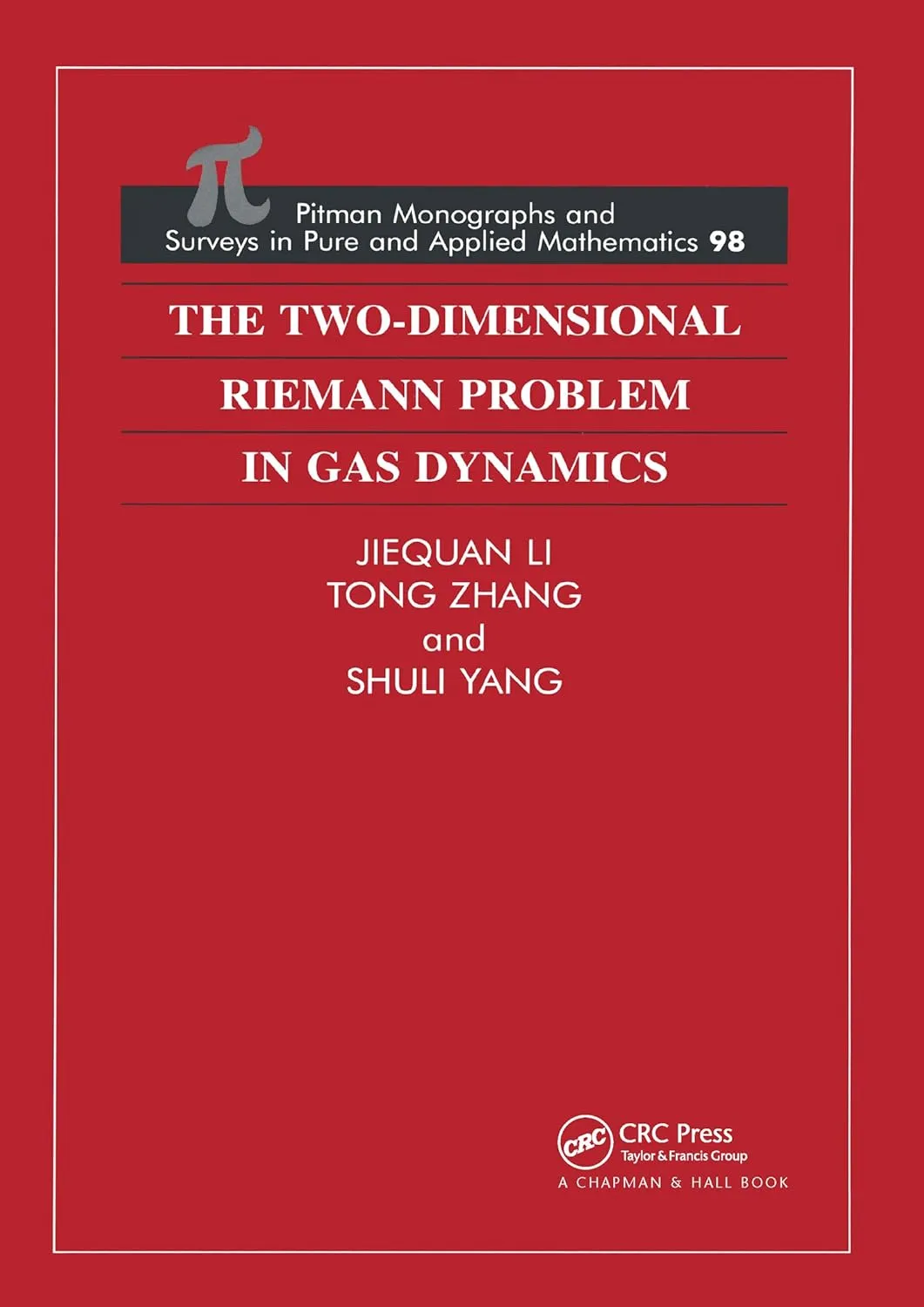 The Two Dimensional Riemann Problem In Gas Dynamics (Hb 1998)