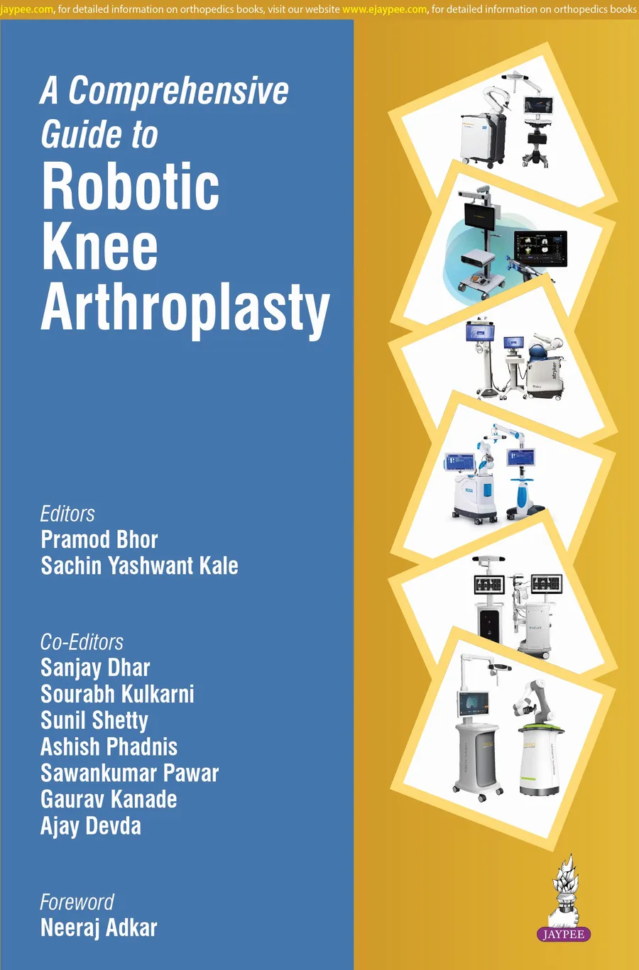 A Comprehensive Guide To Robotic Knee Arthroplasty | Paperback