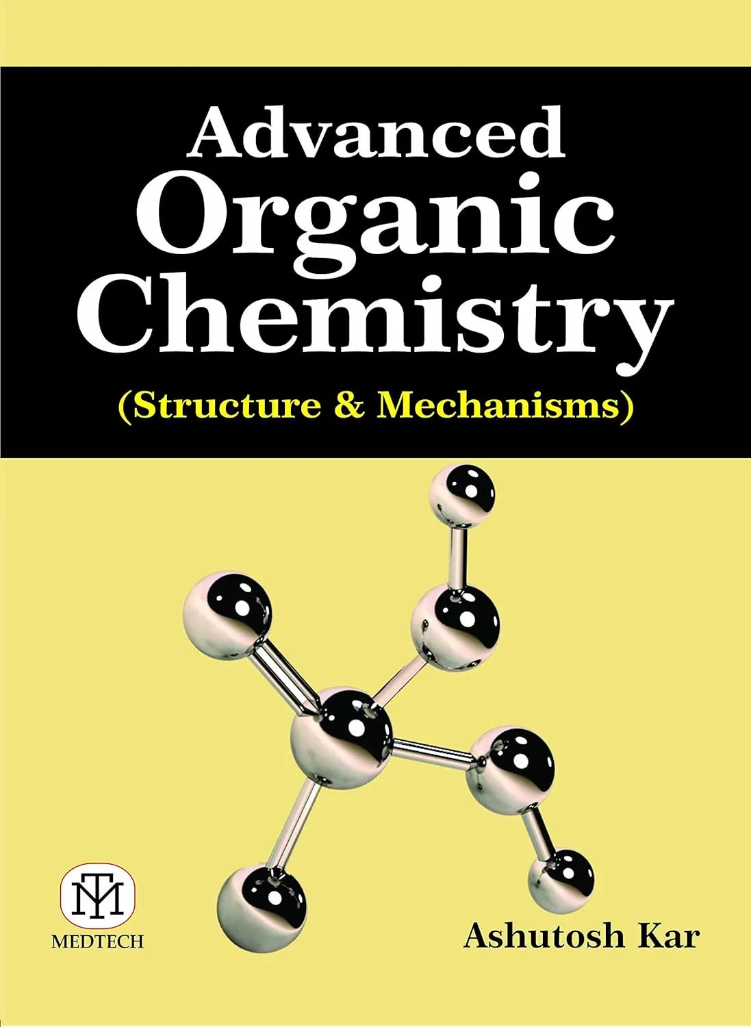 Advanced Organic Chemistry (Structure & Mechanisms) | Paperback