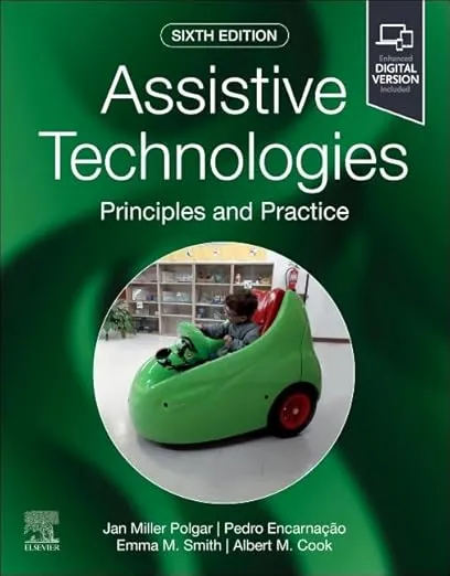 Assistive Technologies: Principles and Practice -6th Edition