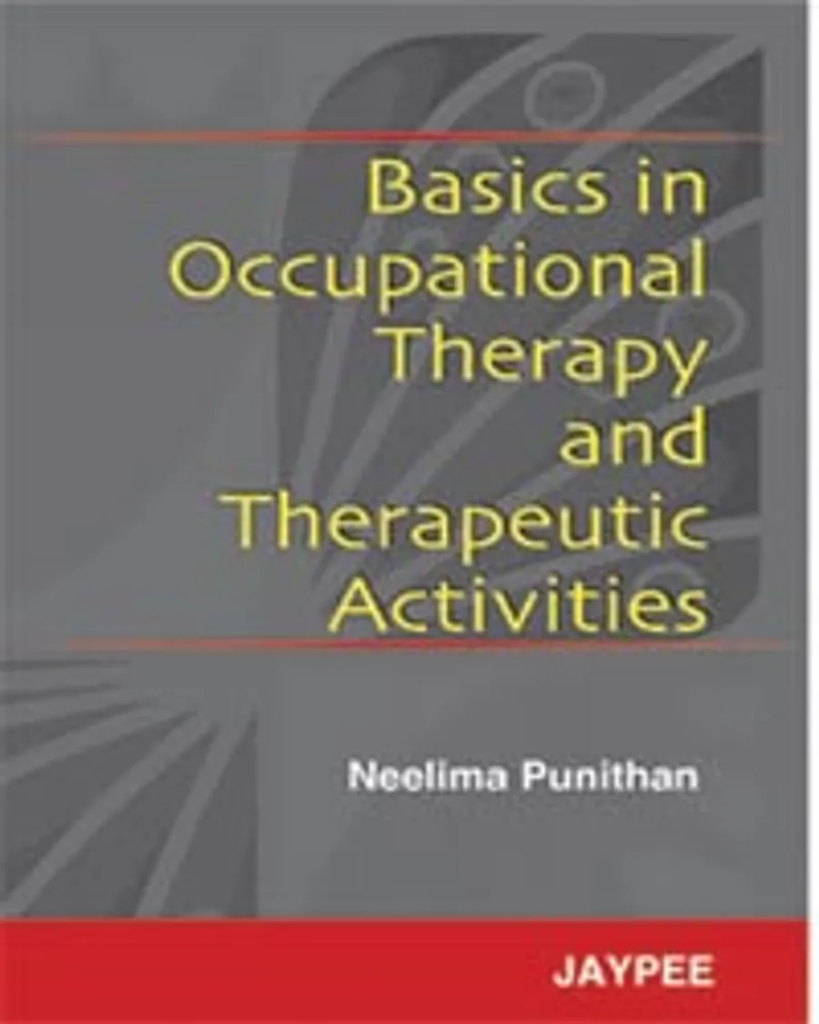 Basics In Occupational Therapy And Therapeutic Activities | Paperback