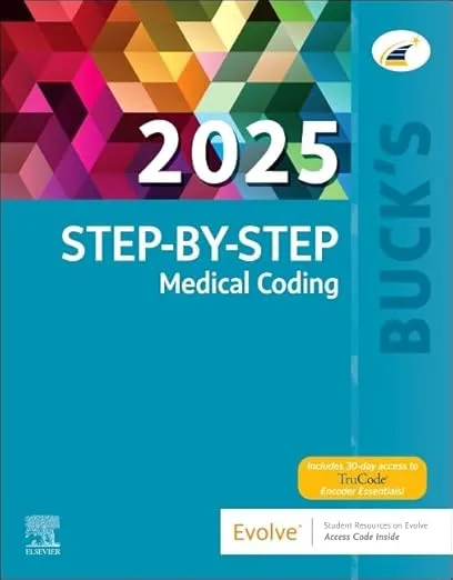 Buck's Step-by-Step Medical Coding, 2025 Edition -1st Edition