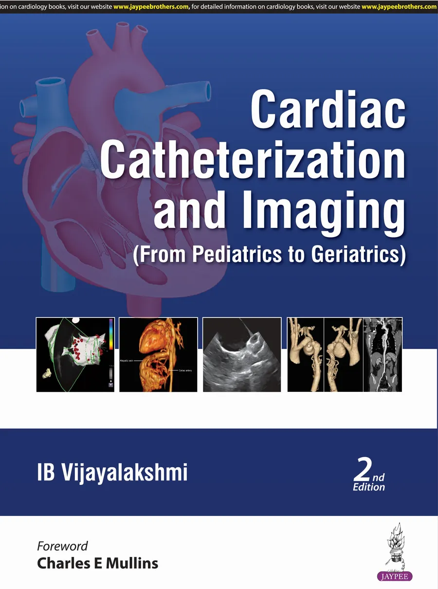 Cardiac Catheterization And Imaging (From Pediatrics To Geriatrics) | Hardcover