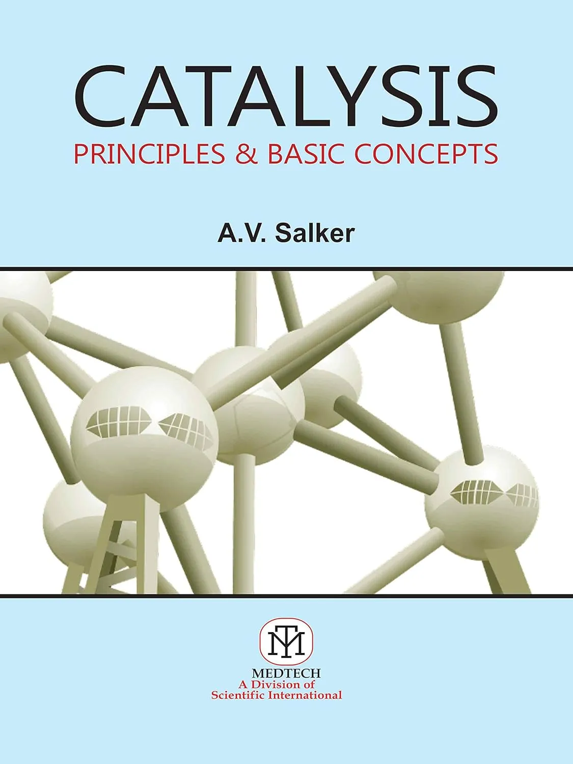 Catalysis : Principles & Basic Concepts | Paperback
