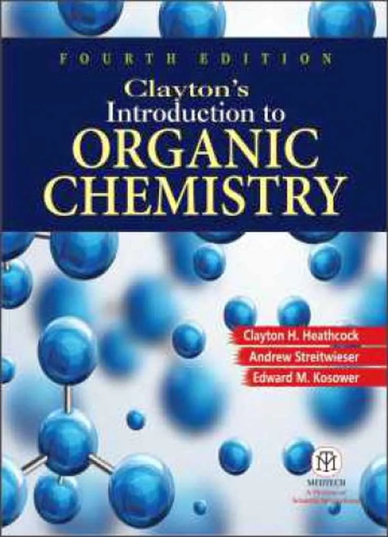 Clayton's Introduction To Organic Chemistry 4/ Ed| Paperback