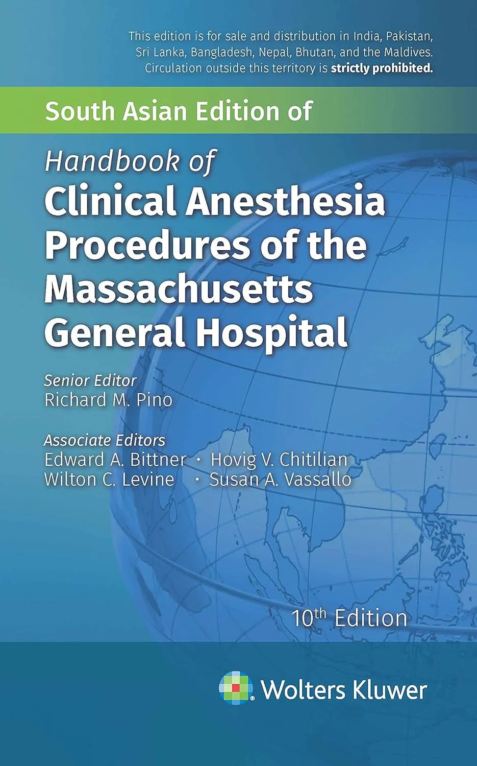 Clinical Anesthesia Procedures of the Massachusetts General Hospital -10th Edition