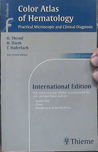 Color Atlas Of Hematology: Practical Microscopic And Clinical Diagnosis