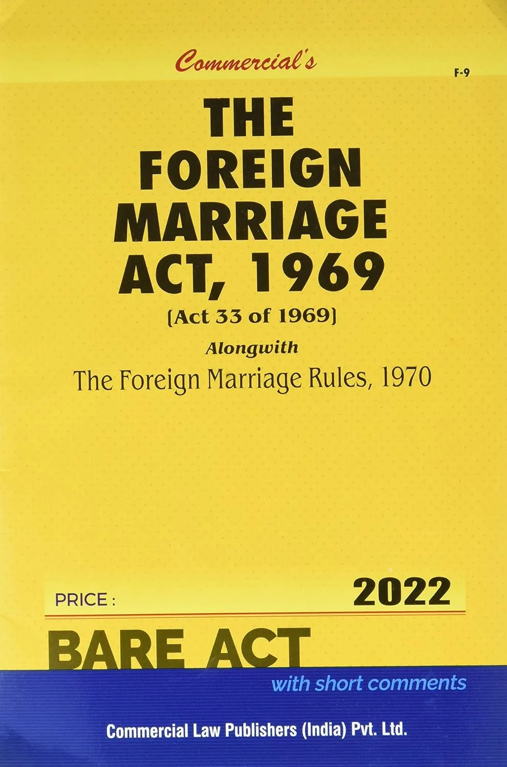 Foreign Marriage Act, 1969 alongwith Foreign Marriage Rules, 1970