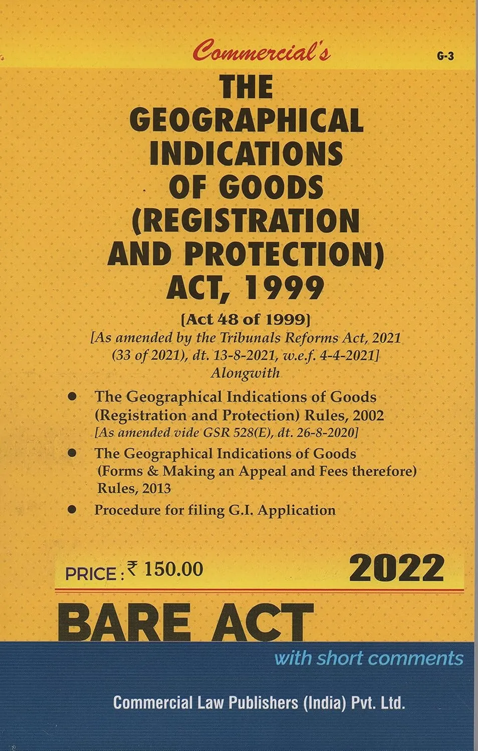 Geographical Indications of Goods (RandP) Act, 1999 with Rules, 2002