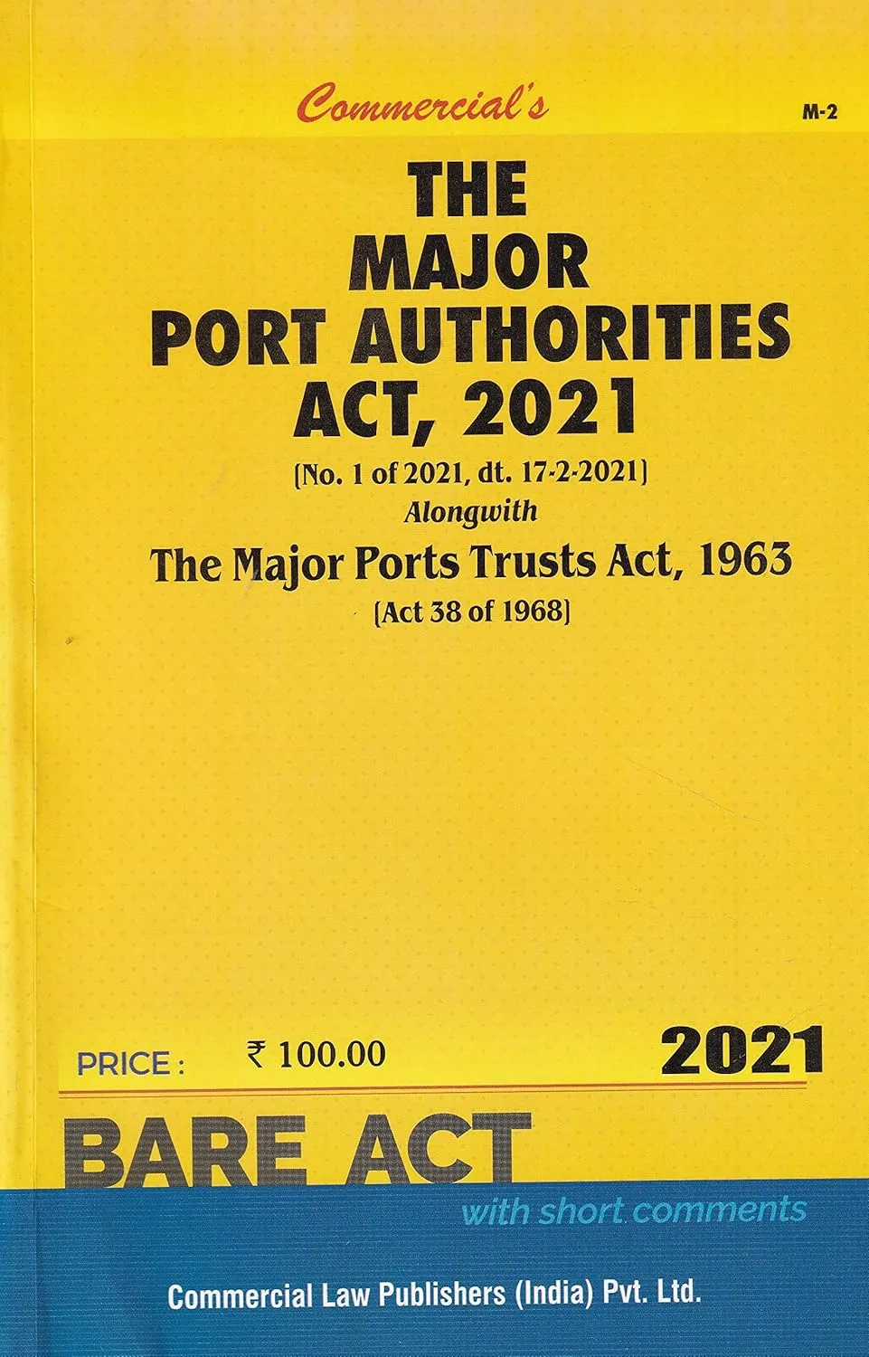 Major Ports Authorities Act, 2021 with Major Port Trust Act