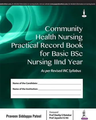 Community Health Nursing Practical Record Book For Basic Bsc Nursing Iind Year | Hardcover