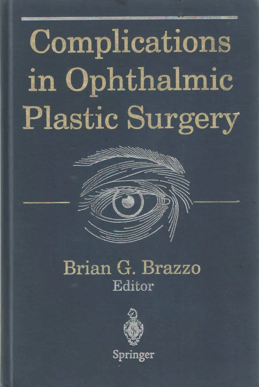 Complications In  Ophthalmic Plastic Surgery