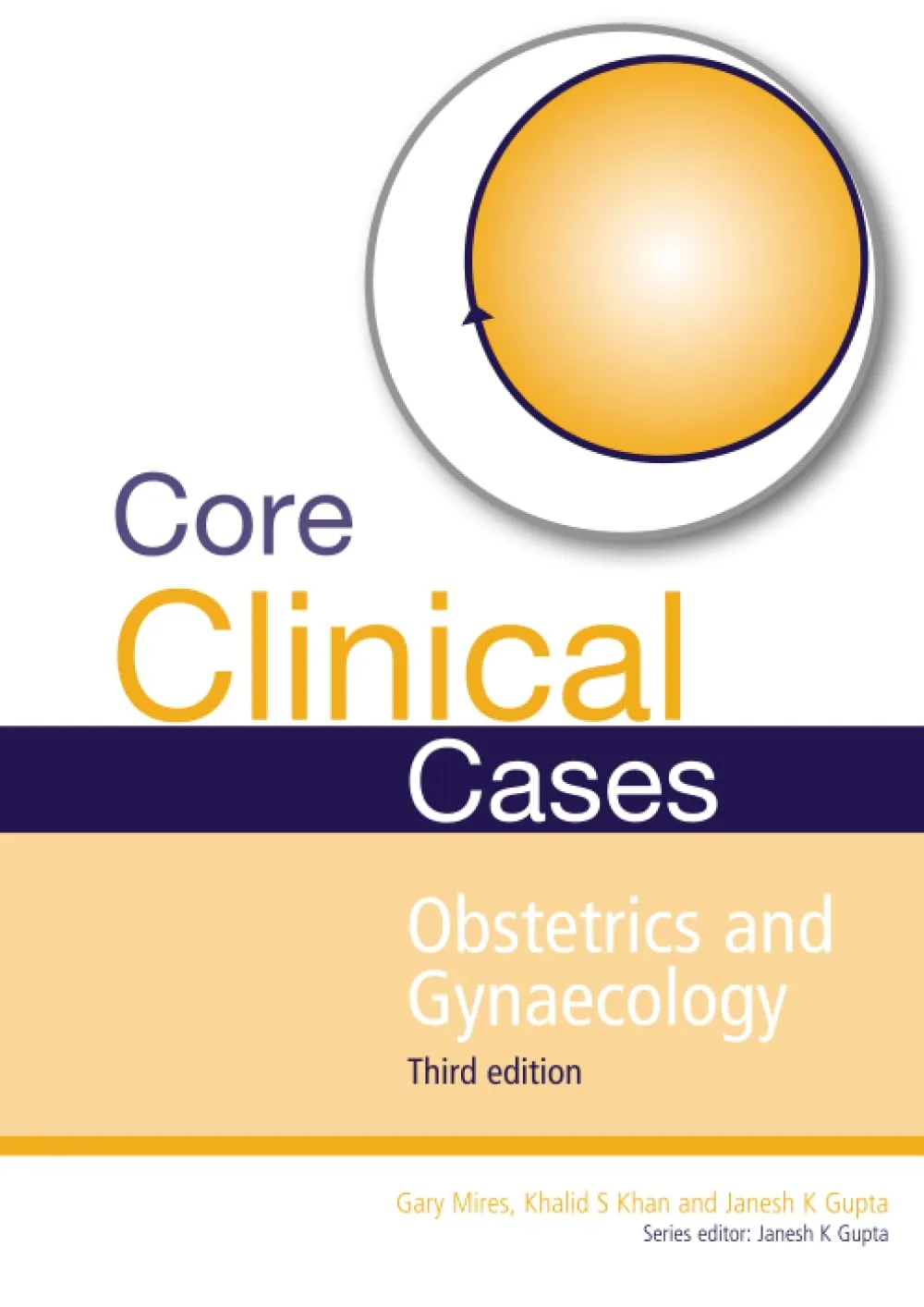 Core Clinical Cases In Obstetrics And Gynaecology | Paperback