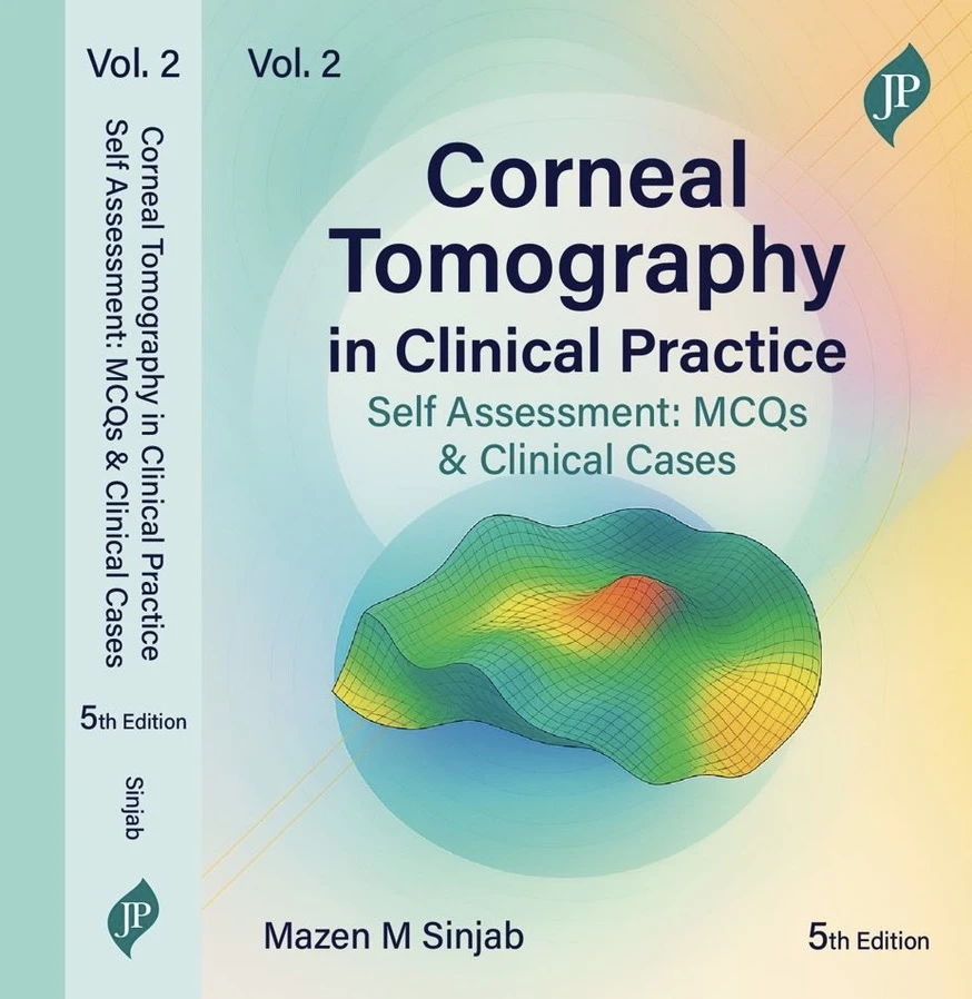 Corneal Tomography In Clinical Practice Self-Assessment: Mcqs & Clinical Cases Vol. 2 | 5th Edition