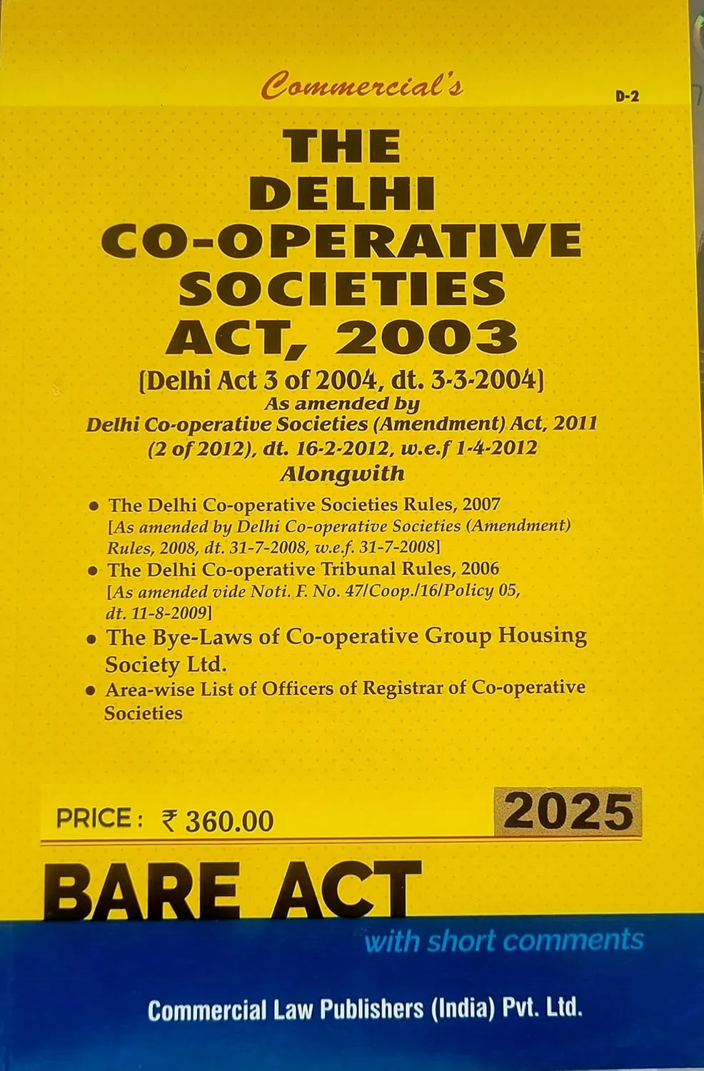 Delhi Co-operative Societies Act, 2003 alongwith Rules, 2007