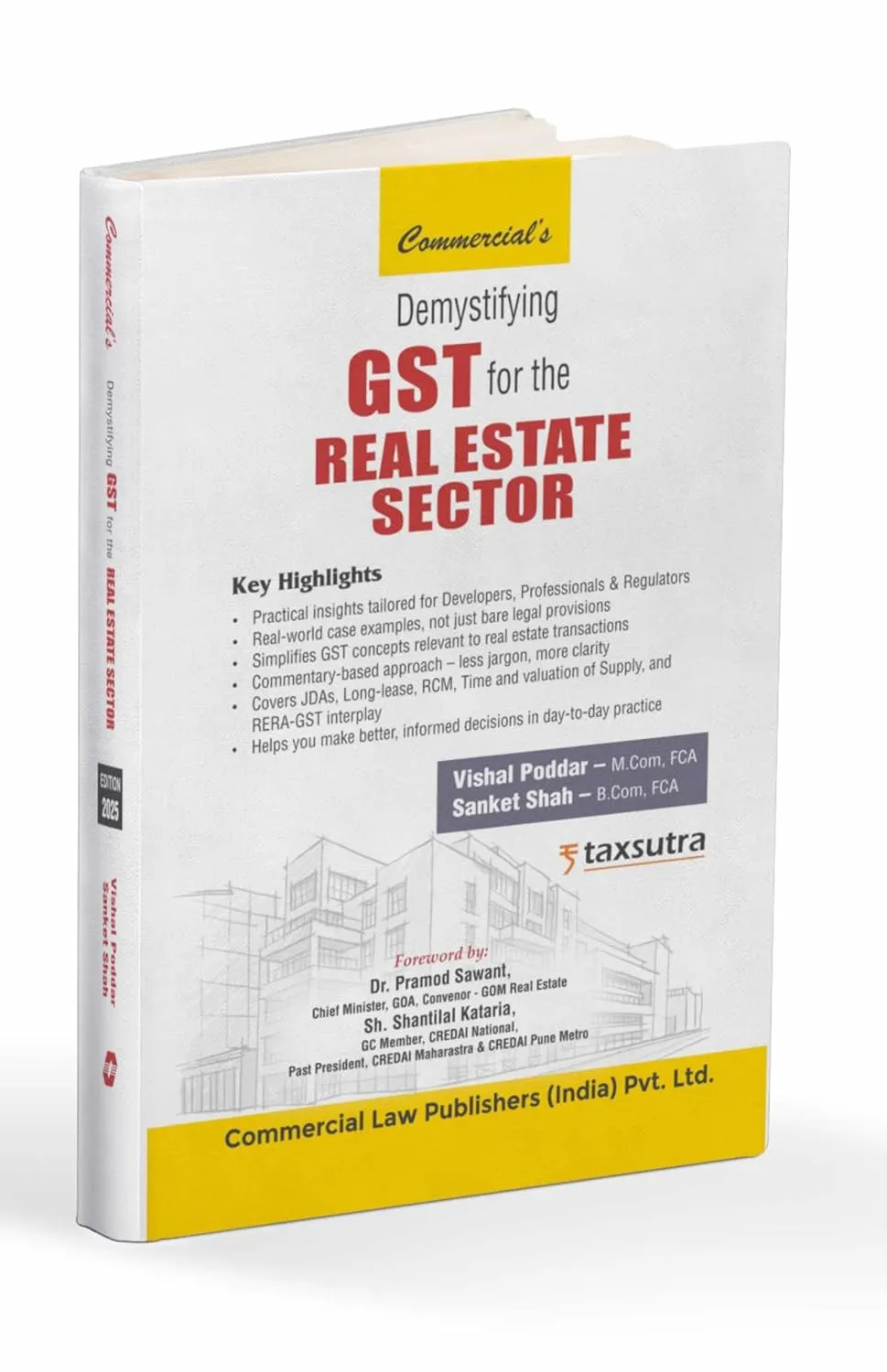 Demystifying GST for the Real Estate Sector
 2025 Edition