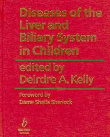 Diseases Of The Liver And Biliary System In Children | Hardcover