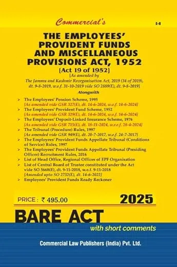 Employees’ Provident Funds and Miscellaneous Provisions Act, 1952 with Scheme, 1995