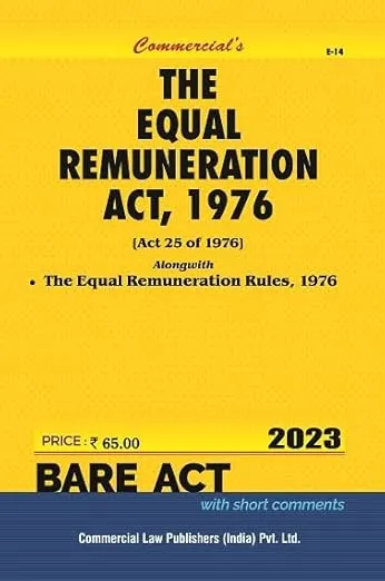Equal Remuneration Act, 1976 with Allied Rules