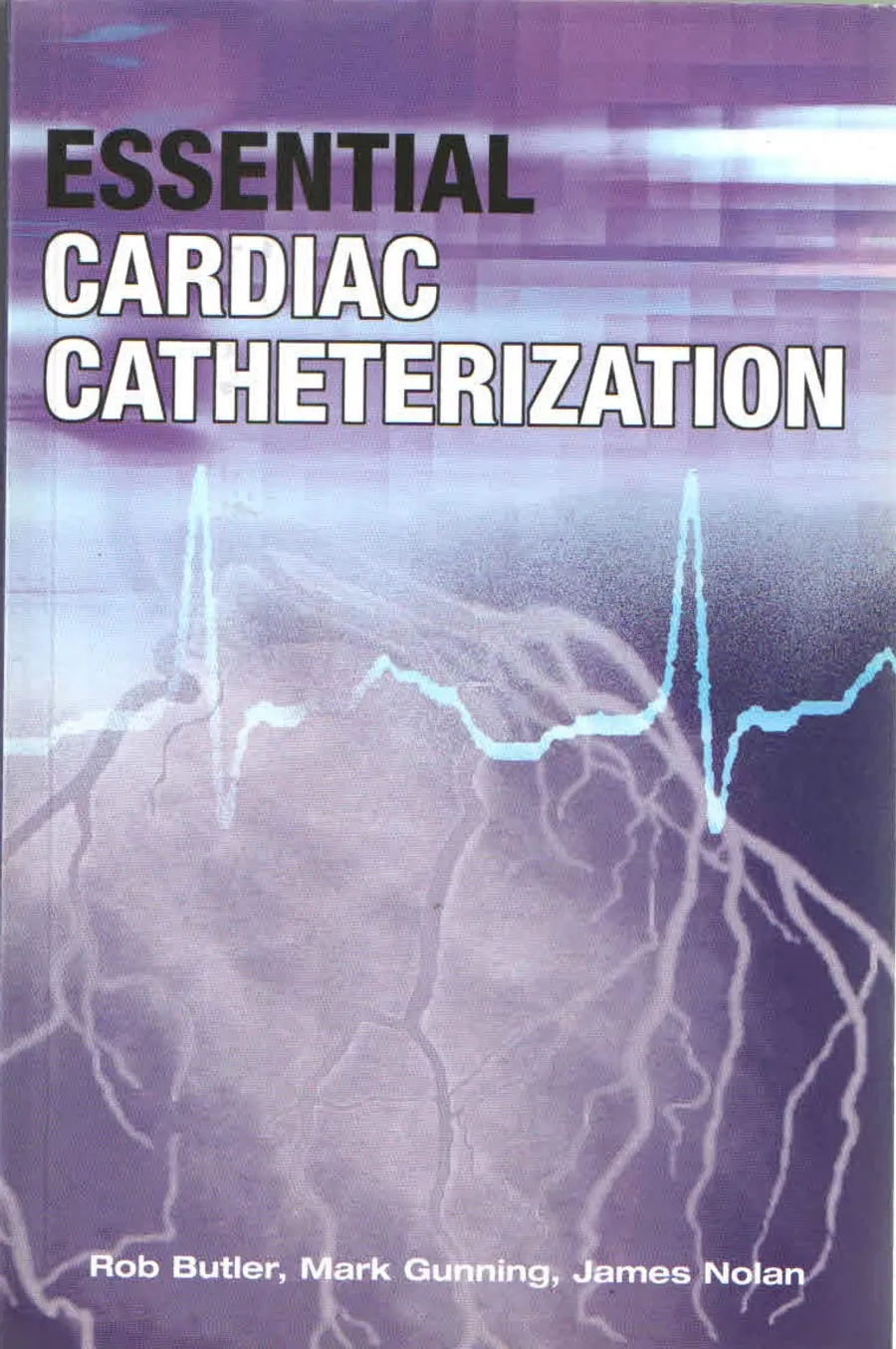 Essential Cardiac Catheterization | Paperback