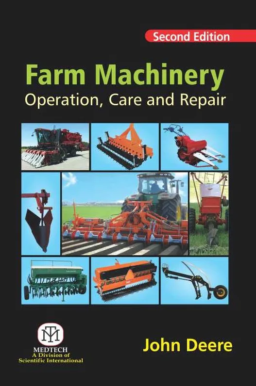 Farm Machinery Operation Care And Repair 2nd Edition | Paperback