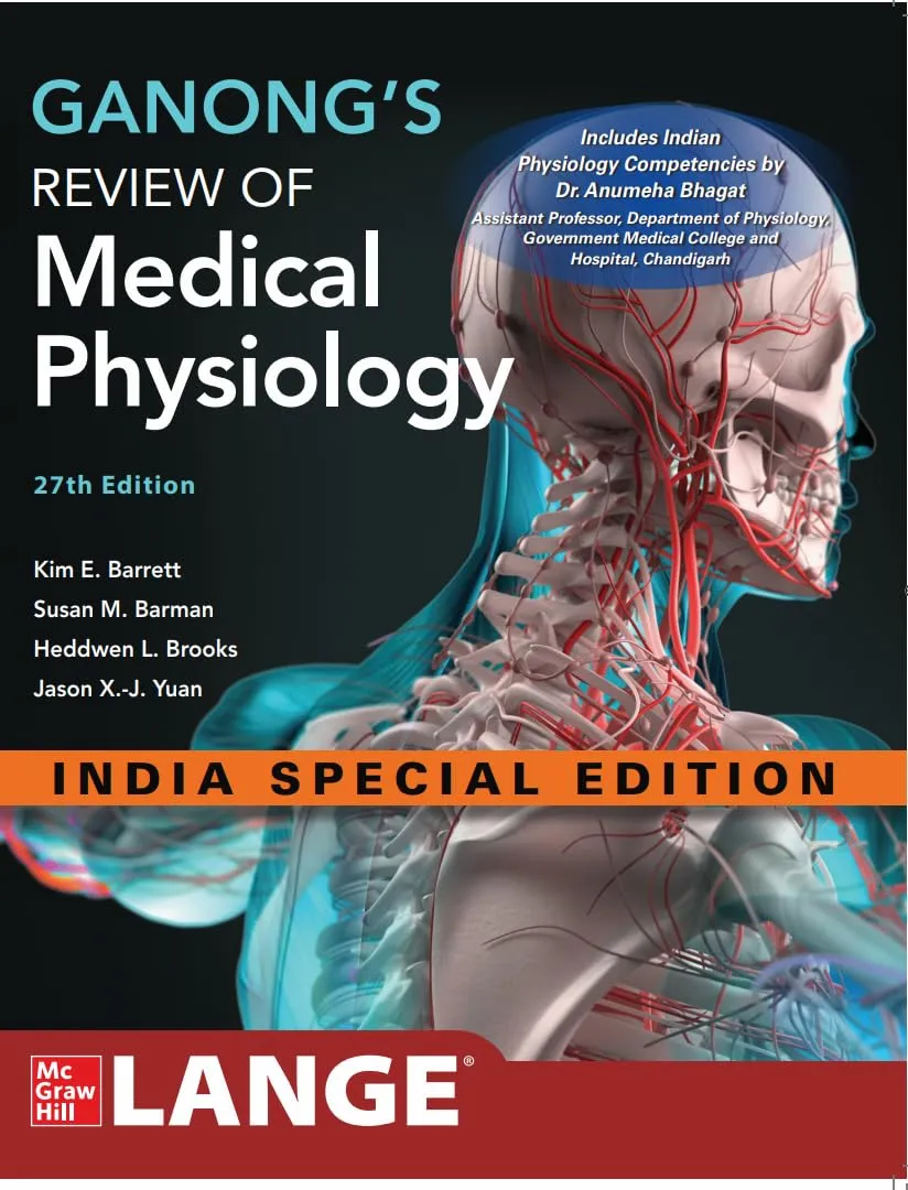 Ganong's Review of Medical Physiology (India Special Edition) -27th Edition