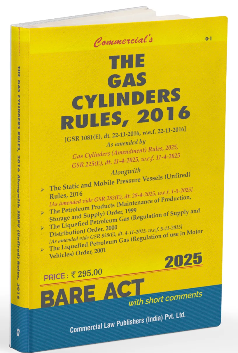 Gas Cylinders Rules, 2016 alongwith Allied Rules and Orders