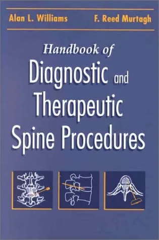 (Old)(Ex)Handbook Of Diagnostic And Therapeutic Spine Procedures