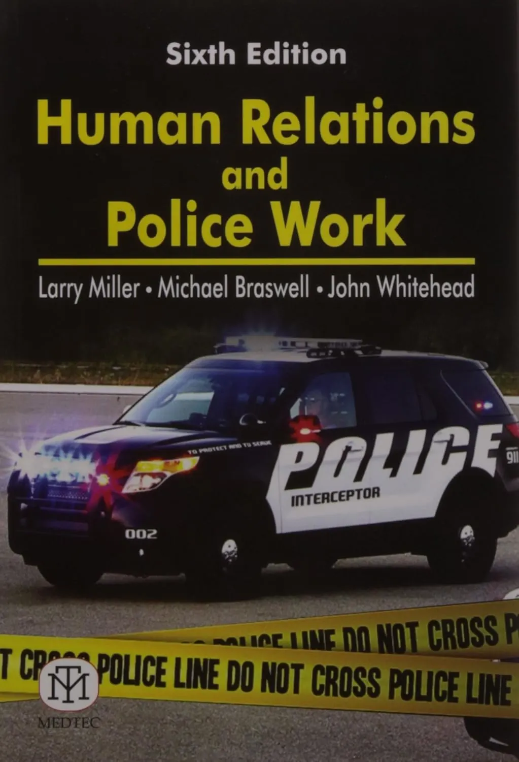 Human Relations And Police Work 6th Edition | Paperback