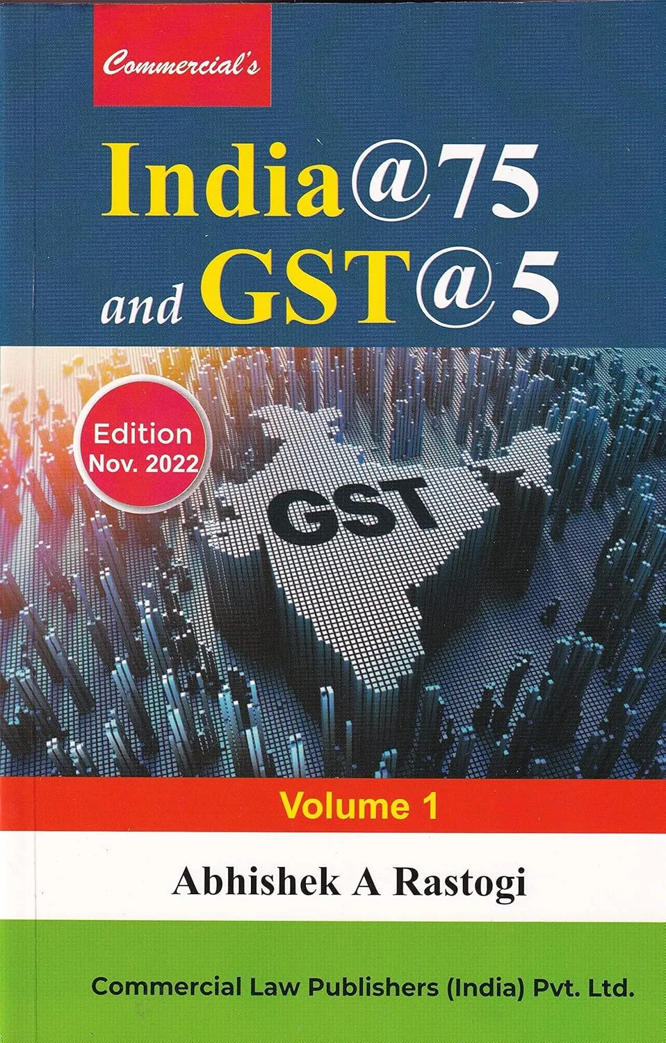 India @ 75 and GST @ 5 (set of 2 Vols.) 1st Edition
