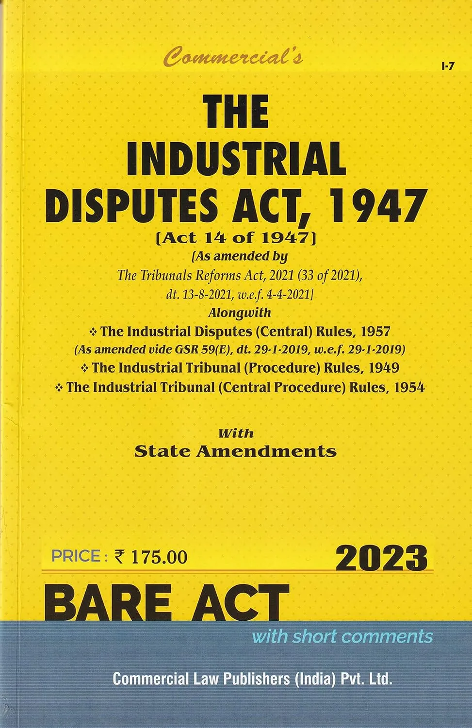 Industrial Disputes Act, 1947 with Rules, 1957