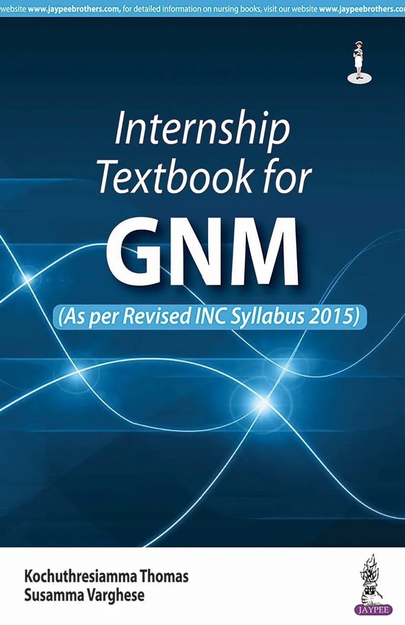 Internship Textbook For Gnm (As Per Revised Inc Syllabus 2015) | Paperback