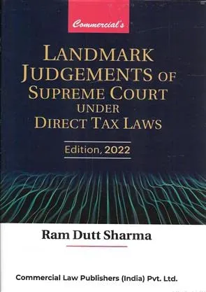 Landmark Judgements of Supreme Court in Direct Tax Laws May Edition