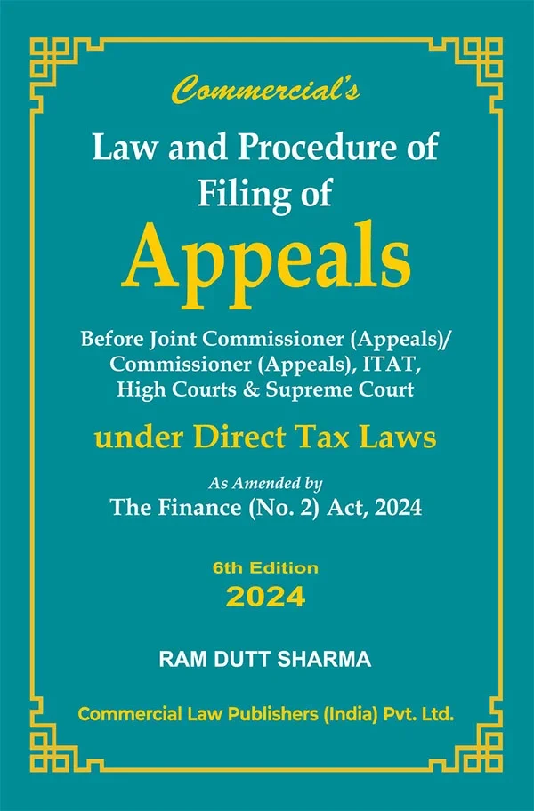 LAW AND PROCEDURE FOR FILING OF APPEALS 6th Edition