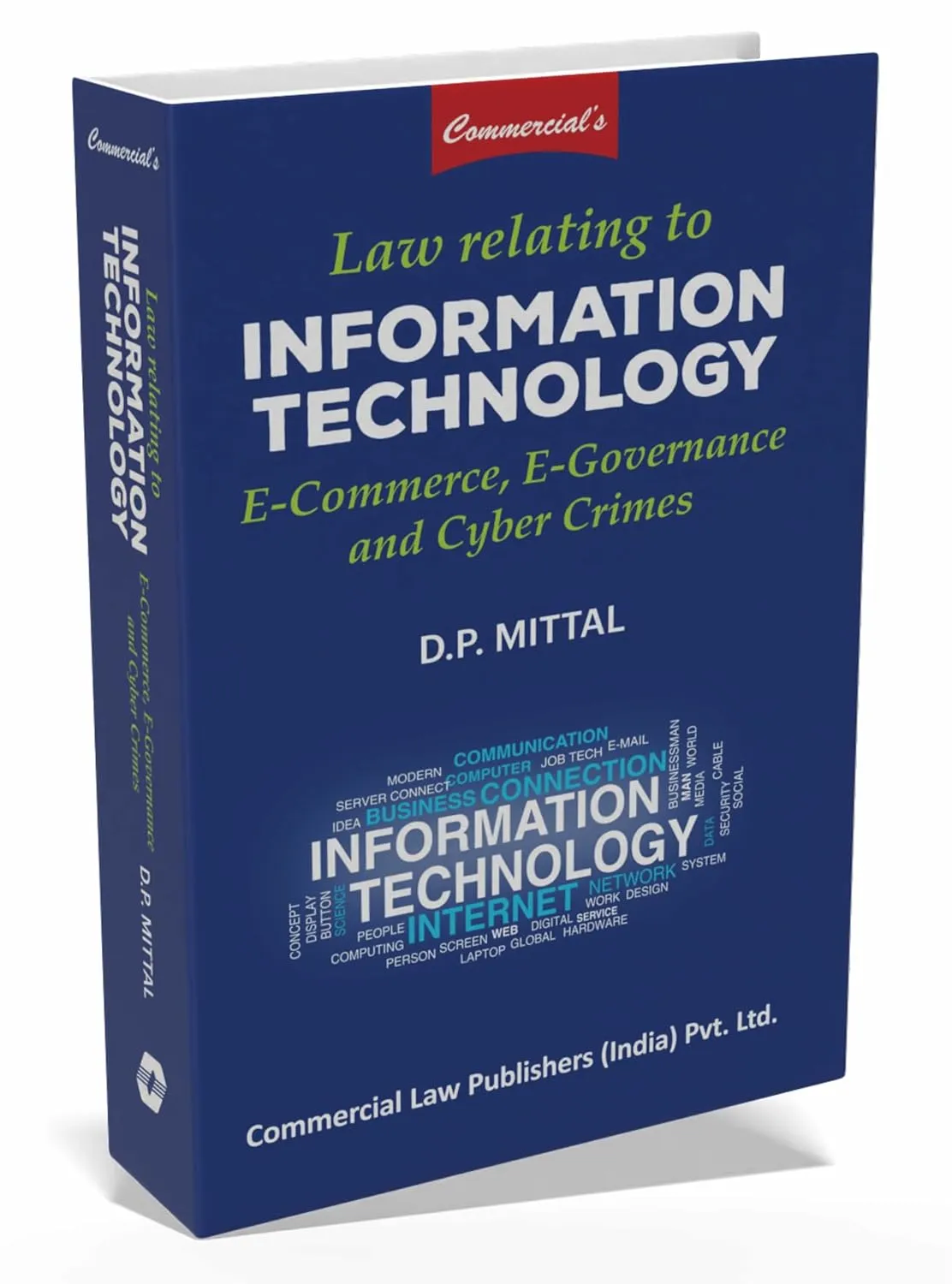 Law Relating to Information Technology, E-commerce and Cyber Crimes 2025 Edition